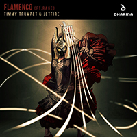 Timmy Trumpet - Flamenco (with Rage) (Single)