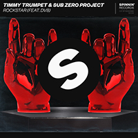 Timmy Trumpet - Rockstar (with Sub Zero Project, Dv8) (Single)