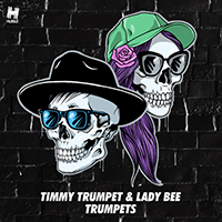 Timmy Trumpet - Trumpets (with Lady Bee) (Single)