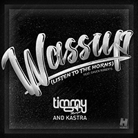 Timmy Trumpet - Wassup (Listen to the Horns)