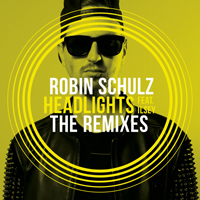 Robin Schulz - Headlights (Remixes) [EP]