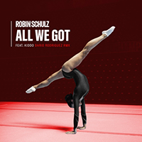 Robin Schulz - All We Got (Feat. Kiddo) (Dario Rodriguez Remix) (Single)