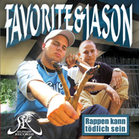 Favorite - Rappen Kann Todlich Sein (with Jason)