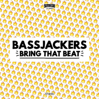 Bassjackers - Bring That Beat (Single)