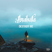 Anahata (USA) - Destroy Me