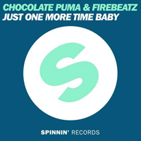 Chocolate Puma - Just One More Time Baby (Split)
