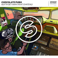 Chocolate Puma - Gotta Get Away (Single)