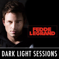 Fedde Le Grand - Dark Light Sesssions (Radioshow) - Dark Light Sessions 036 (05-04-2013)
