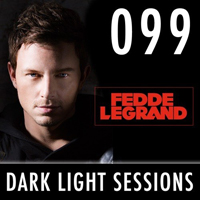 Fedde Le Grand - Dark Light Sesssions (Radioshow) - Dark Light Sessions 099 (27-06-2014)