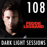 Fedde Le Grand - Dark Light Sesssions (Radioshow) - Dark Light Sessions 108 (05-09-2014)