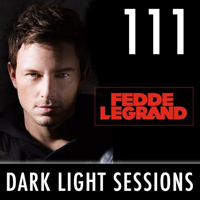 Fedde Le Grand - Dark Light Sesssions (Radioshow) - Dark Light Sessions 111 (26-09-2014)