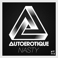 Autoerotique - Nasty (Single)