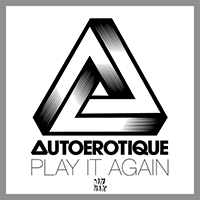 Autoerotique - Play It Again (Single)