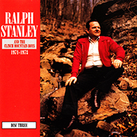 Stanley, Ralph - Ralph Stanley and The Clinch Mountain Boys: 1971-1973 (CD 3)