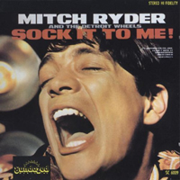 Mitch Ryder - Sock It To Me