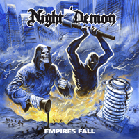 Night Demon - Empires Fall (Single)