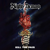 Night Demon - Kill The Pain (Single)