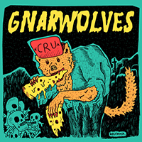 Gnarwolves - CRU (EP, 7