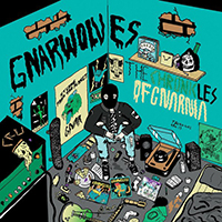 Gnarwolves - Chronicles Of Gnarnia