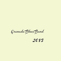 Granada Blues Band - 2015