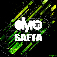 Dyro - Saeta