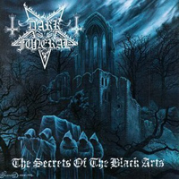 Dark Funeral - The Secrets Of The Black Arts (Remastered 2007: CD 1)