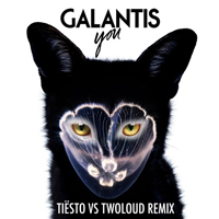 Galantis - You (Tiesto Vs. Twoloud Remix)