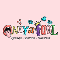 Galantis - Only A Fool (feat. Ship Wrek, Pink SweatS) (Single)