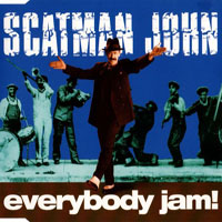 Scatman John - Everybody Jam! [EP]
