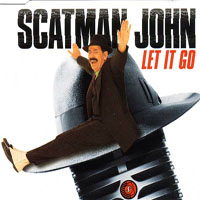 Scatman John - Let It Go [EP]