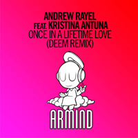Andrew Rayel - Once In A Lifetime (Deem Remix) [Single]
