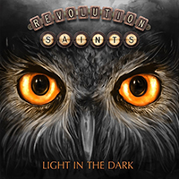 Revolution Saints - Light In The Dark