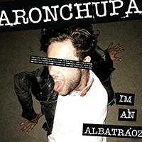 AronChupa - I'm an Albatraoz (Single)
