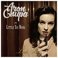 AronChupa - Little Swing (feat. Little Sis Nora)