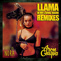 AronChupa - Llama In My Living Room (Remixes) (feat. Little Sis Nora)