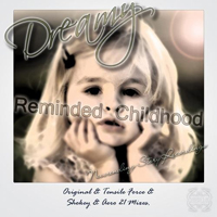 Dreamy - Reminded Childhood