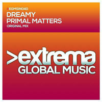 Dreamy - Primal matters (Single)
