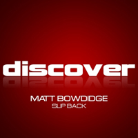Bowdidge, Matt - Slip Back