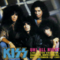 KISS - 1985.12.28 - UH! All Night (Coliseum, Charlotte, North Carolina, USA)
