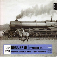 Orchestre National de France - Bruckner - Symphonie No 5 (feat. Lovro von Matacic)