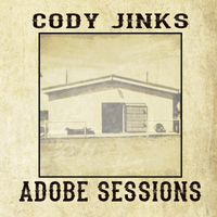 Cody Jinks - Adobe Sessions