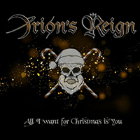 Orion's Reign - All I Want for Christmas Is You (Heavy Metal Version feat. Minniva)
