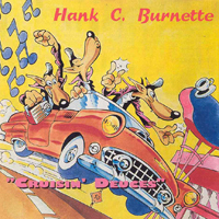 Burnette, Hank C - Cruisin Deuces