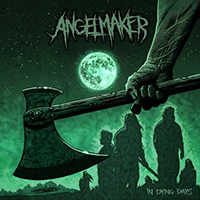 AngelMaker - In Dying Days