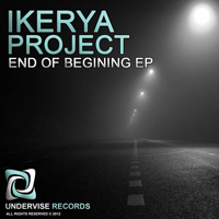 Ikerya Project - End Of Beginning