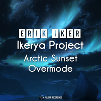 Ikerya Project - Arctic Sunset / Overmode