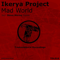 Ikerya Project - Mad World