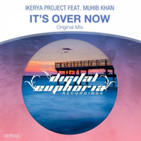 Ikerya Project - Ikerya project feat. Muhib Khan - It's over now (Single)
