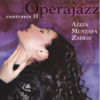 Aziza Mustafa Zadeh - Contrasts II