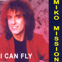 Miko Mission - I Can Fly (Remixes) (EP)
